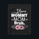 Mutterkunde | Mama Mommy Mama Bruh Floral Birthday Fleecedecke<br><div class="desc">Mutterkunde | Mama Mommy Mama Bruh Floral Birthday</div>