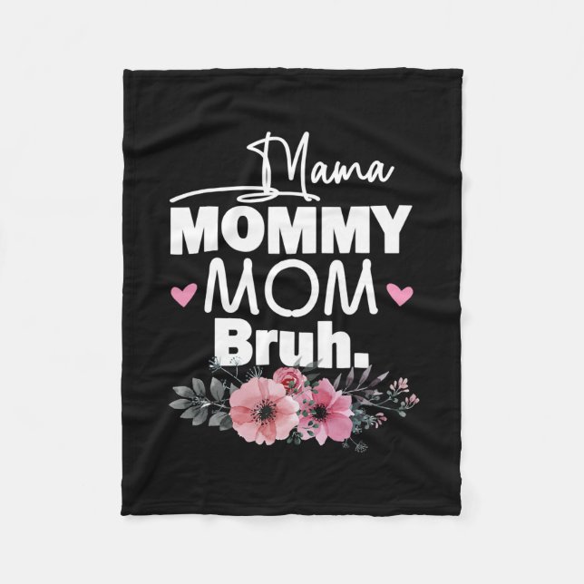 Mutterkunde | Mama Mommy Mama Bruh Floral Birthday Fleecedecke (Vorderseite)