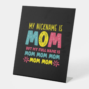 Mutterkunde   Mein Name ist Mommy Birthday Sockelschild