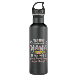 Mutterkunde   Mein Name ist Nana Birthday Edelstahlflasche