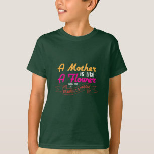 Mutterkunst Eine Mutter Ist Wie Eine Blume T-Shirt