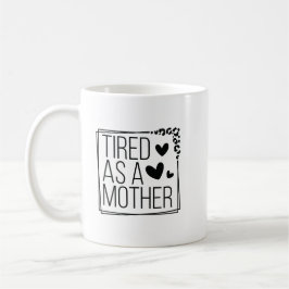 MUTTERMÄSSIGKEIT KAFFEETASSE