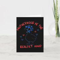 Mutterschaft ist die wirklichste Hood silly goose