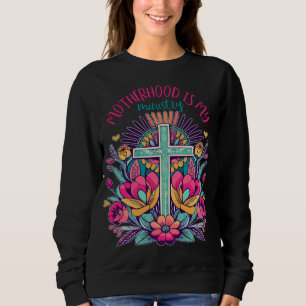 Mutterschaft ist mein Ministerium Homeschoschule M Sweatshirt