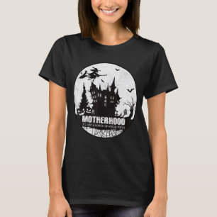 Mutterschaft ist nur ein Haufen Hocus Pocus House T-Shirt