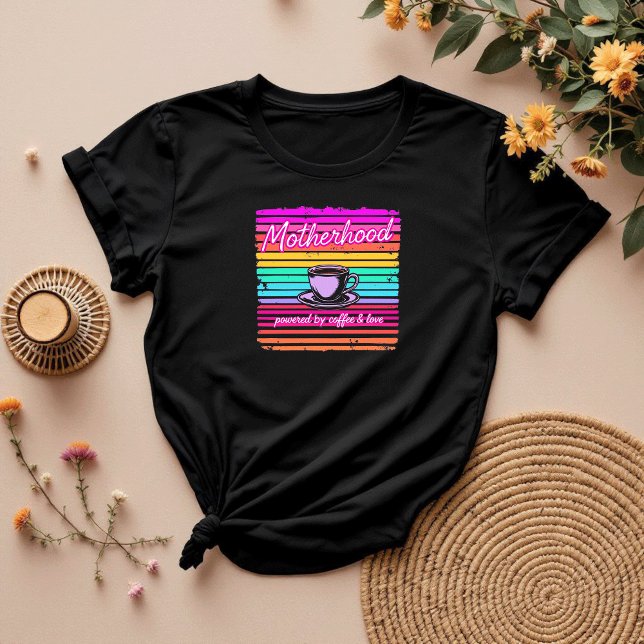 Mutterschaft mit Kaffee und Liebe | Spaß Mama T-Shirt (Von Creator hochgeladen)