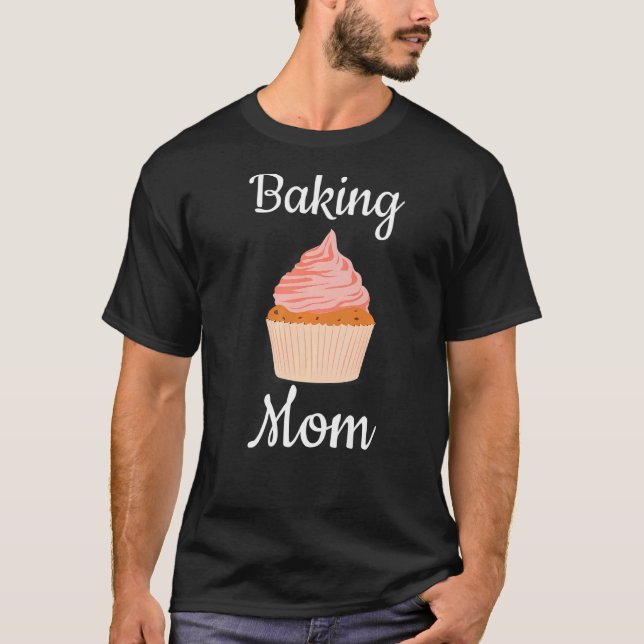 Muttertag Backen Mama 1 T-Shirt (Vorderseite)