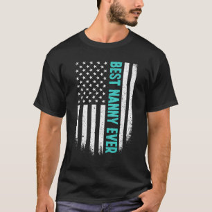 Muttertag Beste Nanny überhaupt US amerikanische F T-Shirt