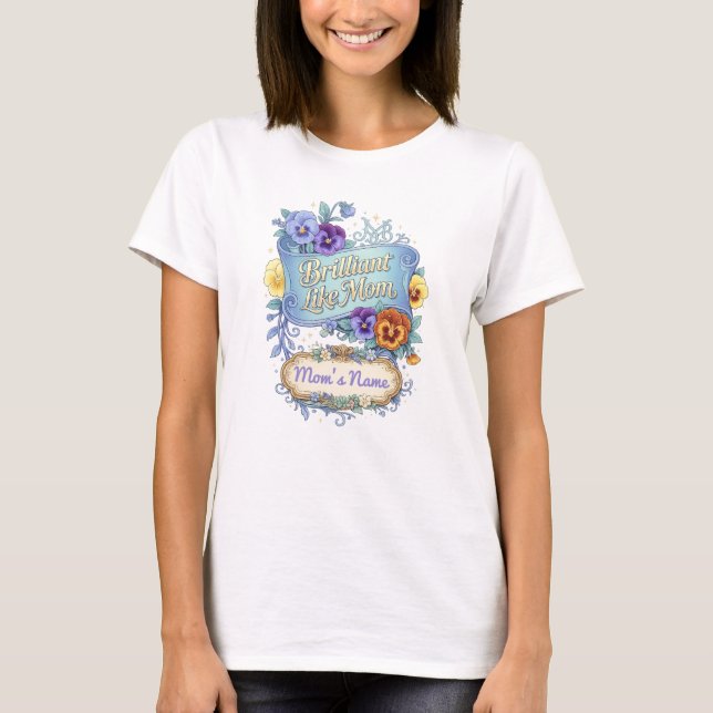 Muttertag - Brillant wie Mama T-Shirt (Vorderseite)