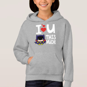 Muttertag der Batgirl I Liebe U So viel! Hoodie