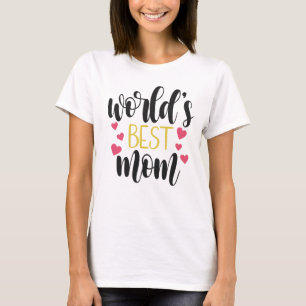 Muttertag der besten Mama der Welt  T - Shirt