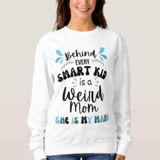 Muttertag der merkwürdigen Mama Sweatshirt