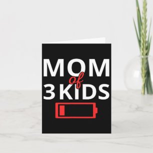 Muttertag der Mutter müde Mama von 3 Kids Low Tter Karte