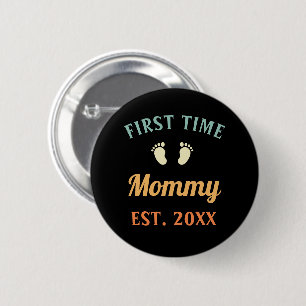 Muttertag der Mutter zum ersten Mal Button