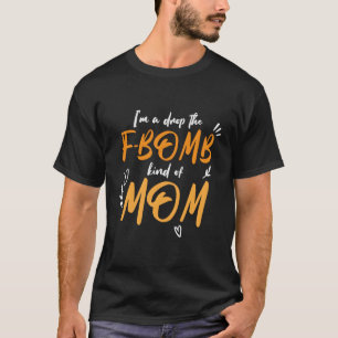 Muttertag, ich bin eine Mama, die von einer Bombe T-Shirt