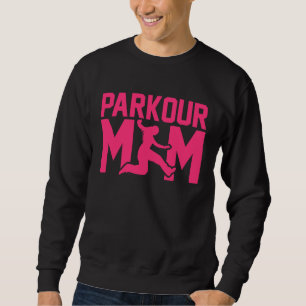 Muttertag Kostenloser Running Traceur Mutti Parkou Sweatshirt