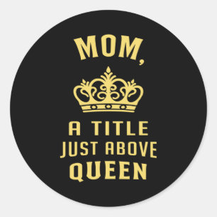 Muttertag Mama Mutter Mama Mütter Funny Geschenk Runder Aufkleber
