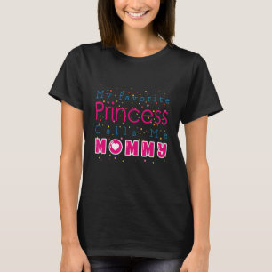 Muttertag Meine Lieblingsprinzessin nennt mich Mom T-Shirt