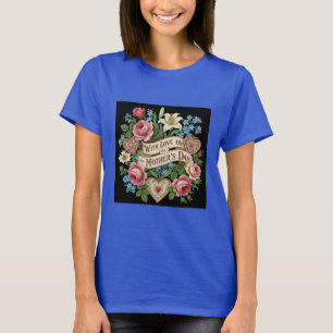 Muttertag mit Liebe T-Shirt