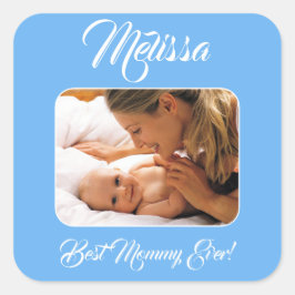 Muttertag Personalisieren Sie das Foto. Quadratischer Aufkleber