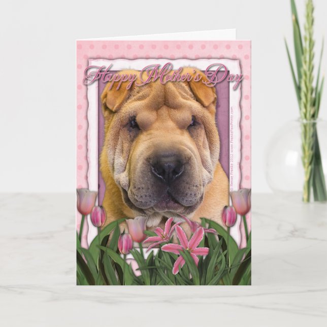 Muttertag - Rosa Tulips - Chinesischer Shar Pei Karte (Vorderseite)