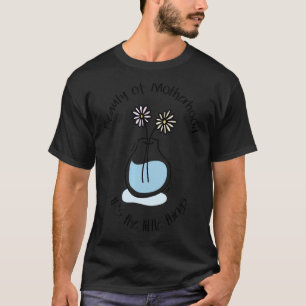 Muttertag Schönheit der Mutterschaft Das ist das K T-Shirt