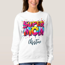 Muttertag Super-Mama Graffiti-Typografie Sweatshirt