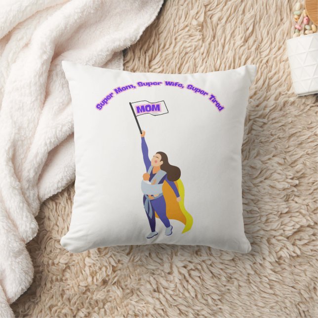 Muttertag Super Mama, Super Ehefrau, Super Tired Kissen (Decke)
