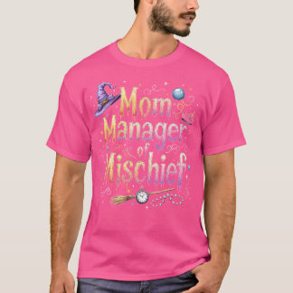 Muttertags Lustige Frauen Magische Mutter Manageri T-Shirt