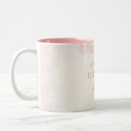 Muttertags-Zitat-Kaffeetasse Zweifarbige Tasse