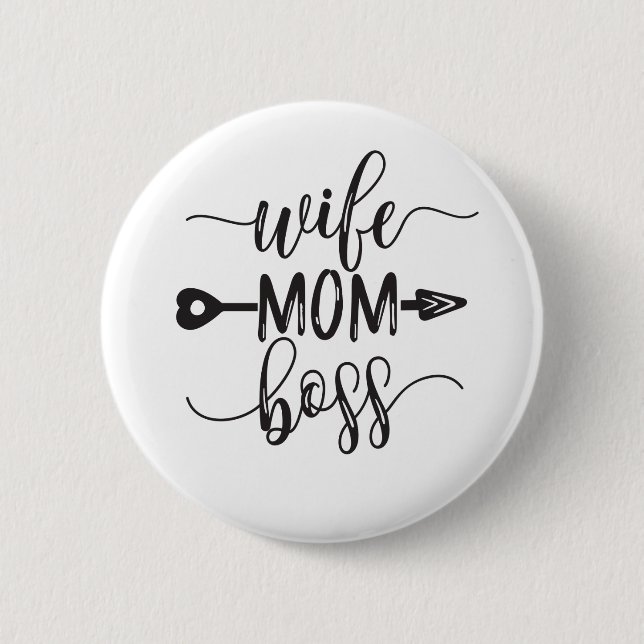 Muttertagsgeschenk Ideen Ehefrau Mama Boss Button (Vorderseite)