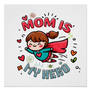 Muttertagsgeschenk   Mama ist mein Held Poster