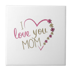 Muttertagsgeschenktafel mit Text - I Liebe You Mam Fliese