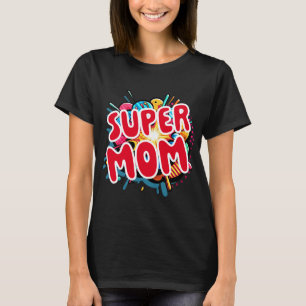 MuttertagssuperMama T-Shirt