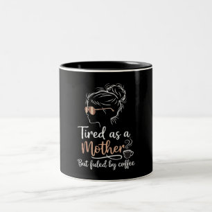 Muttertodmüde - angetrieben durch Kaffee Lustiges  Zweifarbige Tasse