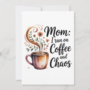 Mutti ich laufe auf Kaffee und Chaos Feiertagskarte