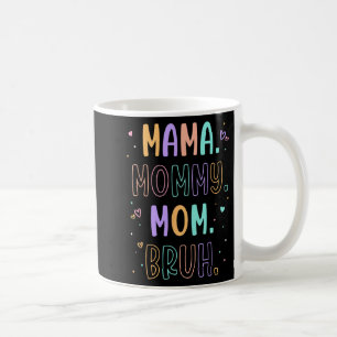 Mutti Mama Bruh Mutter Muttertag Muttertag Kaffeetasse