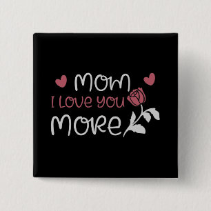 Mutti - Mutti ich liebe dich mehr Button
