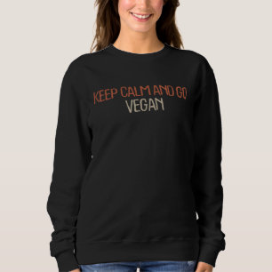 Mutti Retro Bleib ruhig und werde Veganer Sweatshirt