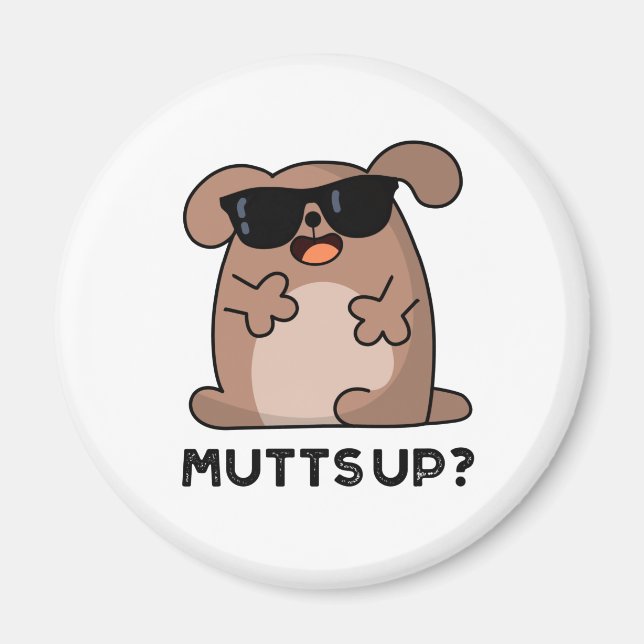 Mutts Up Funny Doggie Pun Magnet (Vorne)