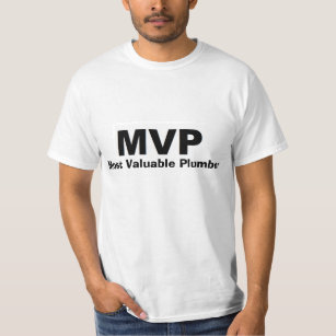 MVP das meiste wertvolle Klempner-Shirt T-Shirt