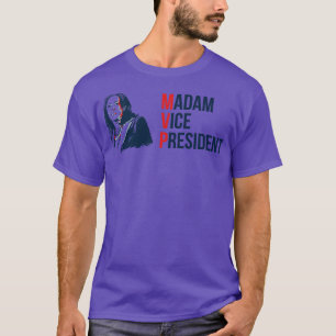 MVP Kamala Vizepräsidentin IV T-Shirt