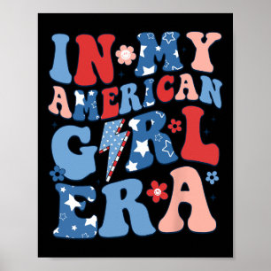 My American Girl Era 4. Juli Shirt Patriotic G Poster