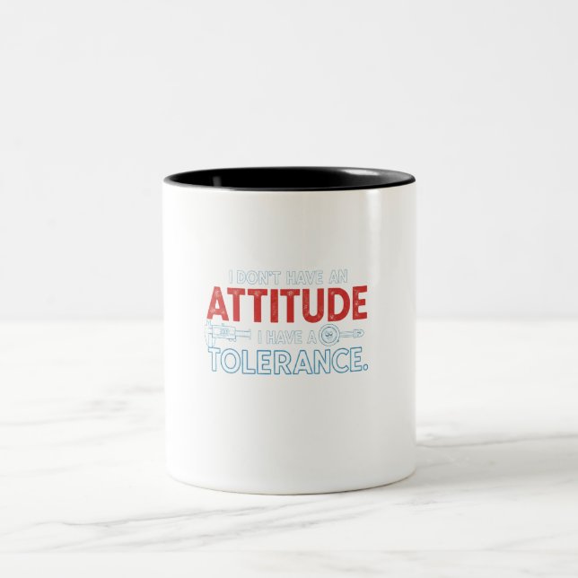 My Attitude Depends On Your Tolerance Zweifarbige Tasse (Mittel)