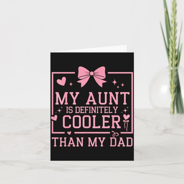 My Aunt Is Definitely Cooler Than My Dad Niece Nep Karte (Vorderseite)