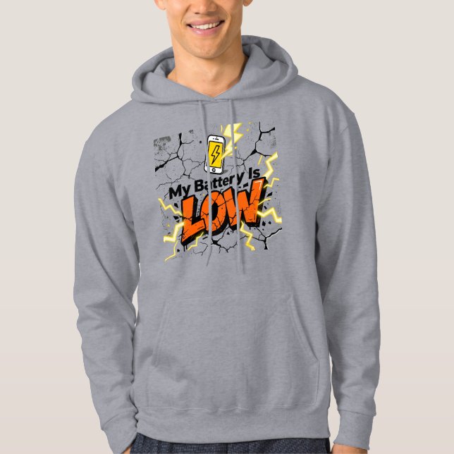 "My Battery Is LOW" Graffiti Crackle Text Graphic Hoodie (Vorderseite)
