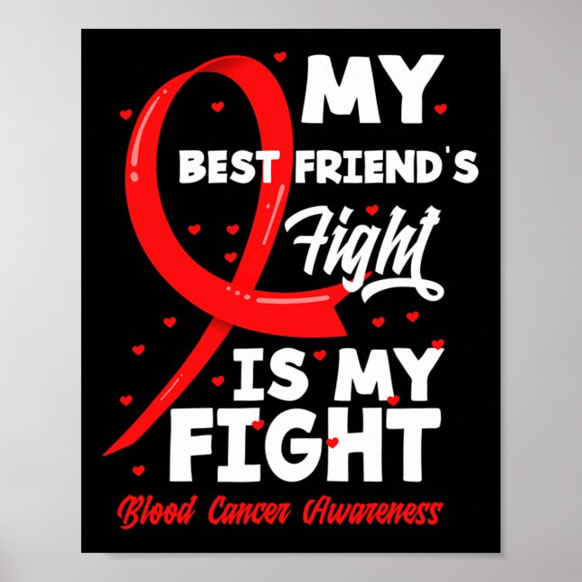 My Best Friend's Fight My Fight Blood Cancer Aware Poster (Vorne)