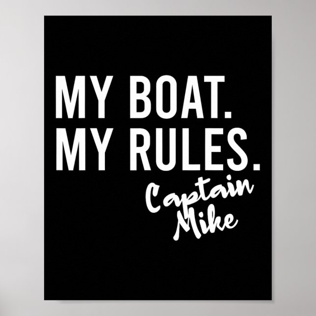 My Boat My Rules Captain Mike Personalized Boating Poster (Vorne)