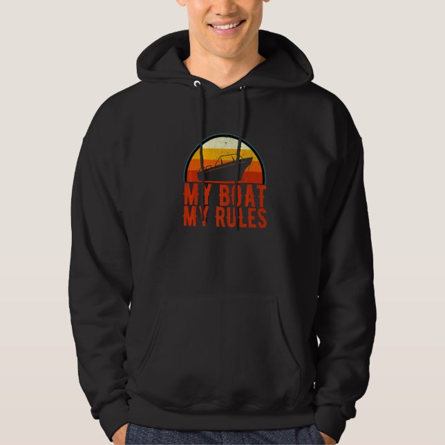 My Boat My Rules Float The Boat's Captain Hoodie (Vorderseite)
