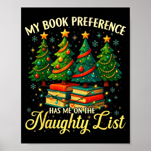 My Book Preference Has Me On The Naughty List Chri Poster (Vorne)